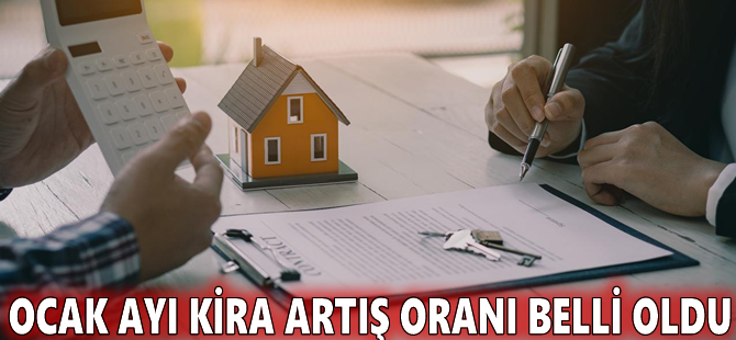Ocak ayı kira artış oranı belli oldu