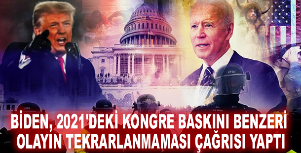 Biden, 2021'deki Kongre baskını benzeri olayın tekrarlanmaması çağrısı yaptı