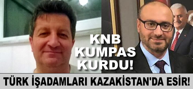 Yatırım için Kazakistan'a gittiler, KNB kumpası sonucu 5 senedir cezaevindeler
