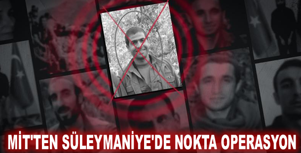 MİT'ten Süleymaniye'de nokta operasyon