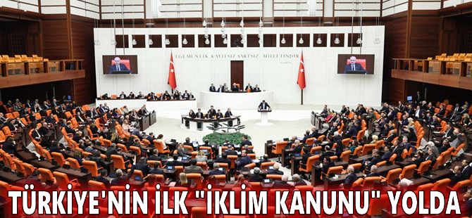 Türkiye'nin ilk "İklim Kanunu" yolda