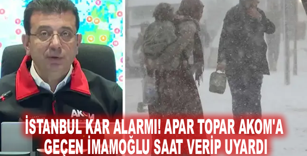 İstanbul kar alarmı! Apar topar AKOM'a geçen İmamoğlu saat verip uyardı