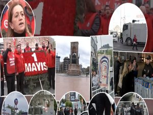 İstanbul'da 1 Mayıs kutlamaları!