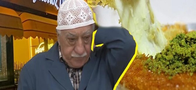 Maydonoz Döner’den sonra ‘Künefe’: FETÖ!