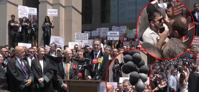 Avukatlar yürüdü, ortalık karıştı!