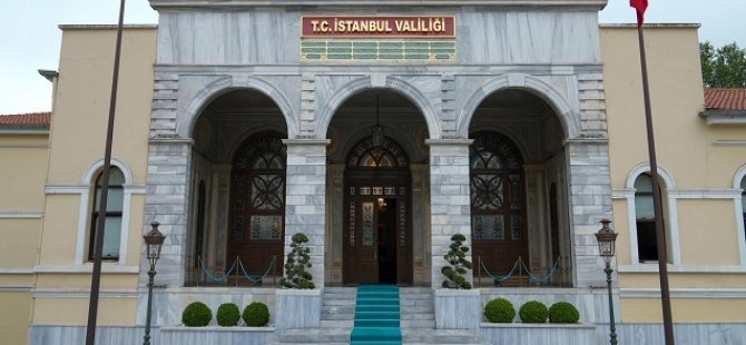 İstanbul Valiliği’nden 4 ilçeye yasak!