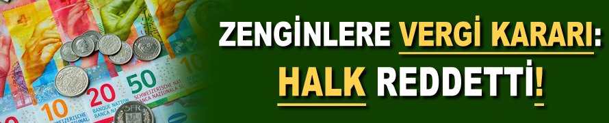 Zenginlere vergi kararı: Halk reddetti!