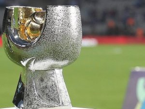 Süper Kupa finalinin saati değişti!