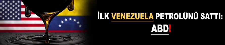 İlk Venezuela petrolünü sattı: ABD!