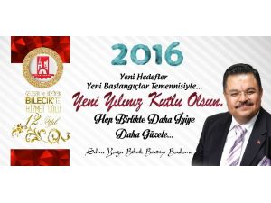 Bilecik Belediye Başkanı Selim Yağcı’nın Yeni Yıl Mesajı