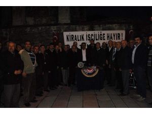 Türk-iş Afyonkarahisar İl Temsilciliği Üyeleri Kiralık İşçiye “Hayır" Dedi
