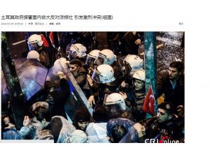 Zaman Gazetesi’ne polis baskını Çin medyasında