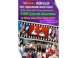 THM Çocuk Korosu Çocuk Bayramını Canlı Radyo Konseri İle TRT Türkü’de Kutladı