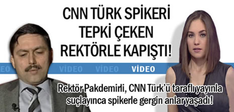 Cnn Turk Spikeri O Rektorle Boyle Kapisti
