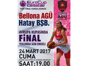 Bellona AGÜ Spor, EuroCup Finali İçin Sahada