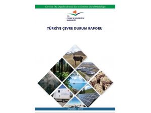 Türkiye Çevre Durum Raporu yayımlandı