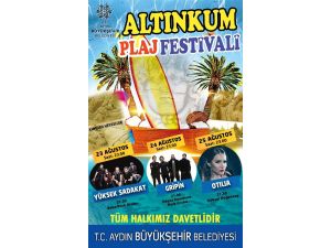 Büyükşehir Altınkum Plaj Festivali düzenliyor