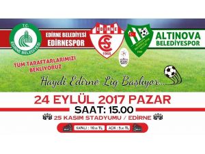 Edirne Belediyesi Edirnespor’un lig mücadelesi başlıyor