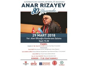 Anar Rızayev’in hayatı panelde anlatılacak