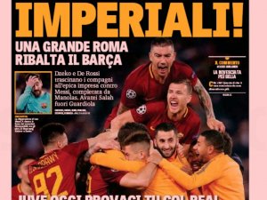 Roma’nın Barcelona zaferi İtalyan basınında geniş yankı buldu