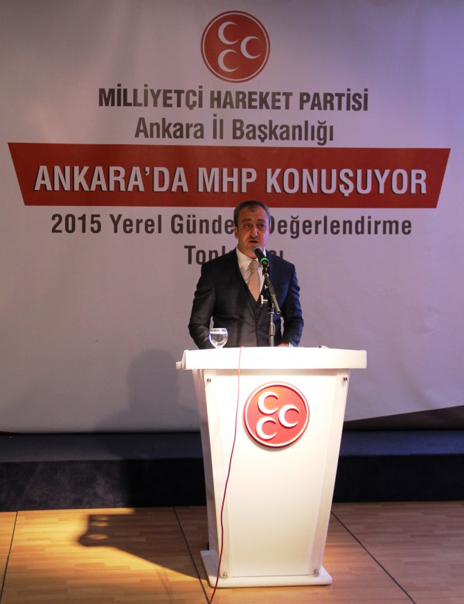 MHP İl Başkanı: Ankara’yı yönetenler rantçı ve fırsatçı imarcılığın önünü açtı