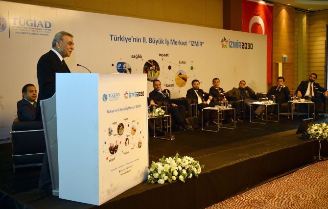 ‘İzmir Türkiye’nin ikinci büyük iş merkezi olmayı hakediyor’