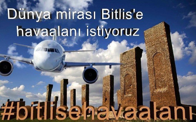Bitlisliler Havaalanı İstiyor