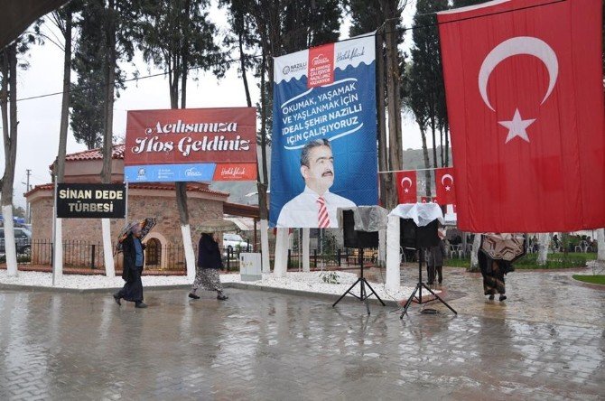 Nazilli’de Tarihi Sinan Dede Türbesinin Açılışı Yapıldı