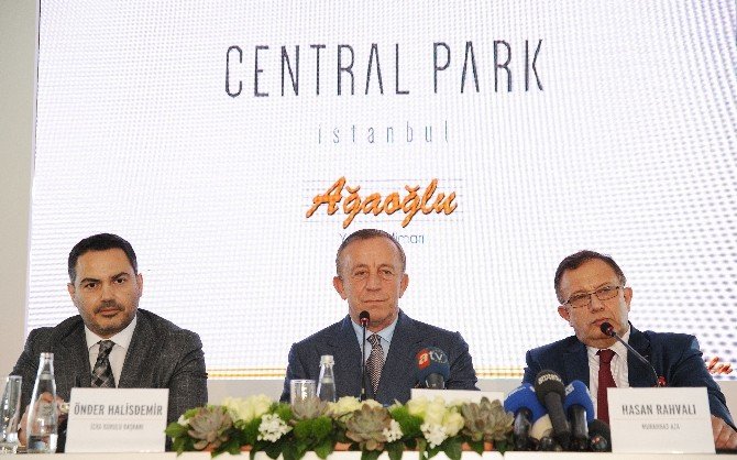 Ali Ağaoğlu: “Central Park İstanbul, Kazandıran Proje Olacak”