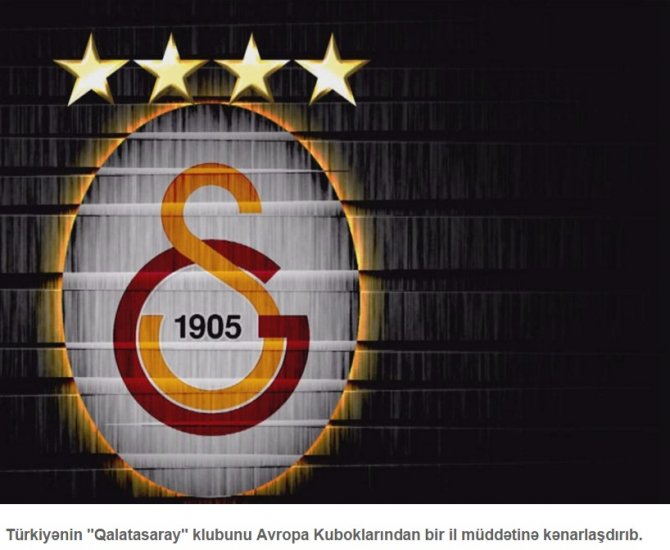 Galatasaray'ın Avrupa'dan men kararı Azerbaycan basınında