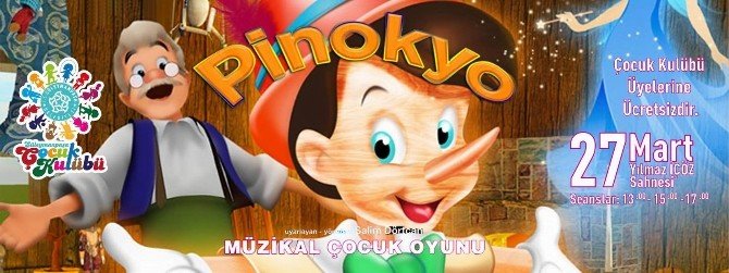 Süleymanpaşa Belediyesi Çocuk Kulübü Üyeleri Pinokyo Müzikal Çocuk Oyununu Ücretsiz İzleyecek
