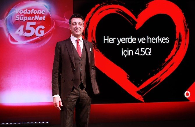 Öğüt: "Vodafone, 1 Nisan’da Türkiye’nin Dört Bucağını 4.5g İle Tanıştıracak"
