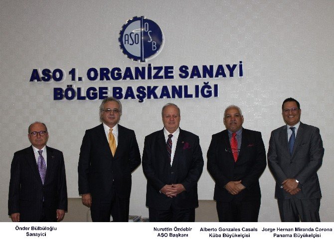 Küba Ve Panama Büyükelçileri ASO 1. OSB’de