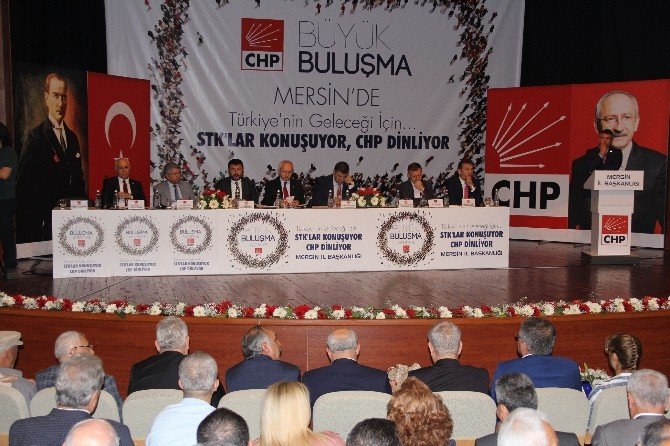 Mersin’de "Büyük Buluşma, STK’lar Konuşuyor CHP Dinliyor" Toplantısı