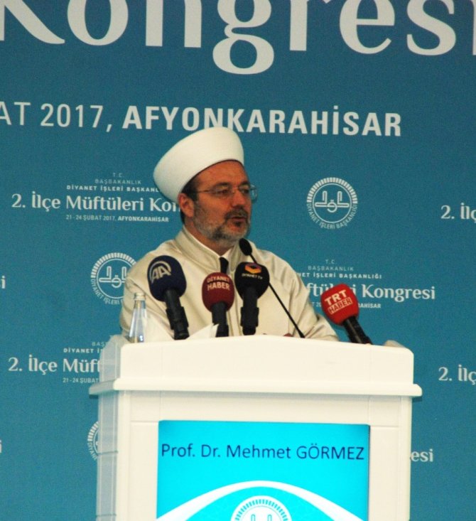 Diyanet İşleri Başkanı Prof. Dr. Mehmet Görmez: