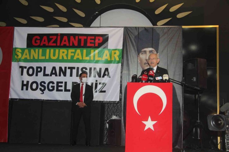 Kılıçdaroğlu, Gaziantep’te Şanlıurfalılarla buluştu