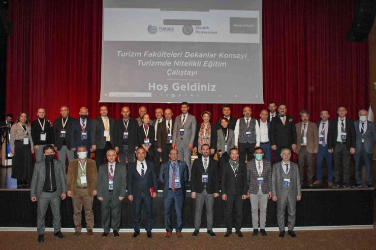 Atatürk Üniversitesi ev sahipliğinde Turizmde Nitelikli Eğitim Çalıştayı düzenlendi