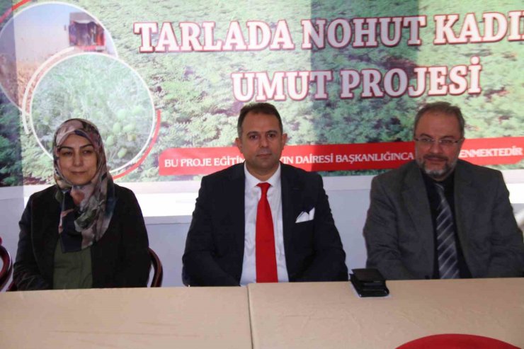 Elazığ’da ‘Tarlada nohut kadına umut’ projesi gerçekleştirildi