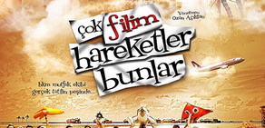 Çok Film Hareketler Bunlar-Kamera Arkası